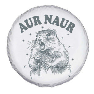 Aur Naur Groundhog Meme Spare Tire Cover Funny Sarcastic Oh No Australian Accent TS14 Print Your Wear
