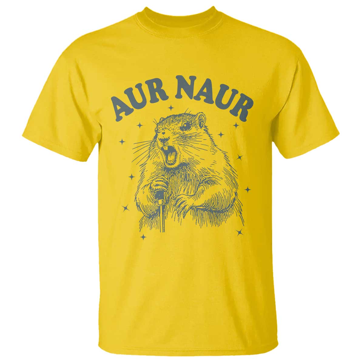 Aur Naur Groundhog Meme T Shirt Funny Sarcastic Oh No Australian Accent TS14 Daisy Print Your Wear