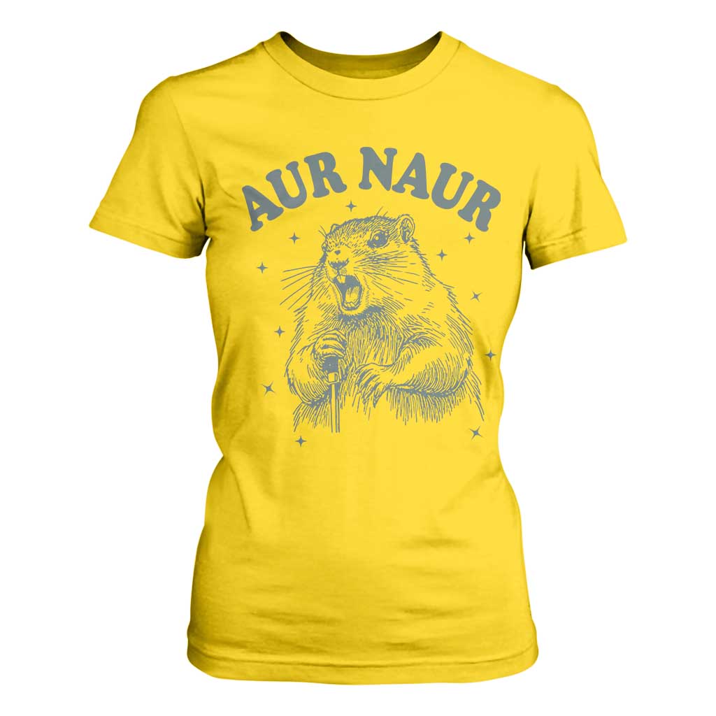 Aur Naur Groundhog Meme T Shirt For Women Funny Sarcastic Oh No Australian Accent TS14 Daisy Print Your Wear