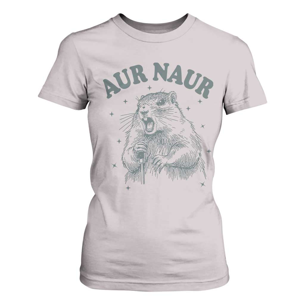 Aur Naur Groundhog Meme T Shirt For Women Funny Sarcastic Oh No Australian Accent TS14 Ice Gray Print Your Wear