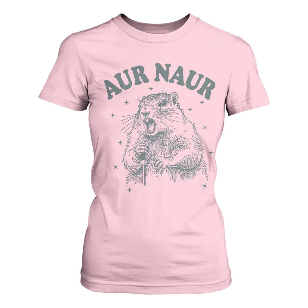 Aur Naur Groundhog Meme T Shirt For Women Funny Sarcastic Oh No Australian Accent TS14 Light Pink Print Your Wear