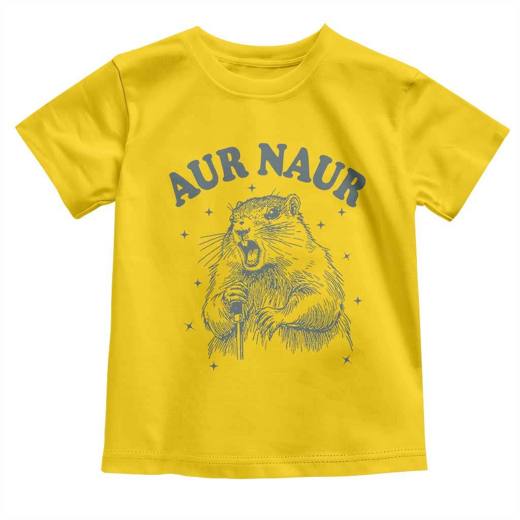 Aur Naur Groundhog Meme Toddler T Shirt Funny Sarcastic Oh No Australian Accent TS14 Daisy Print Your Wear