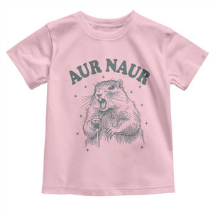 Aur Naur Groundhog Meme Toddler T Shirt Funny Sarcastic Oh No Australian Accent TS14 Light Pink Print Your Wear