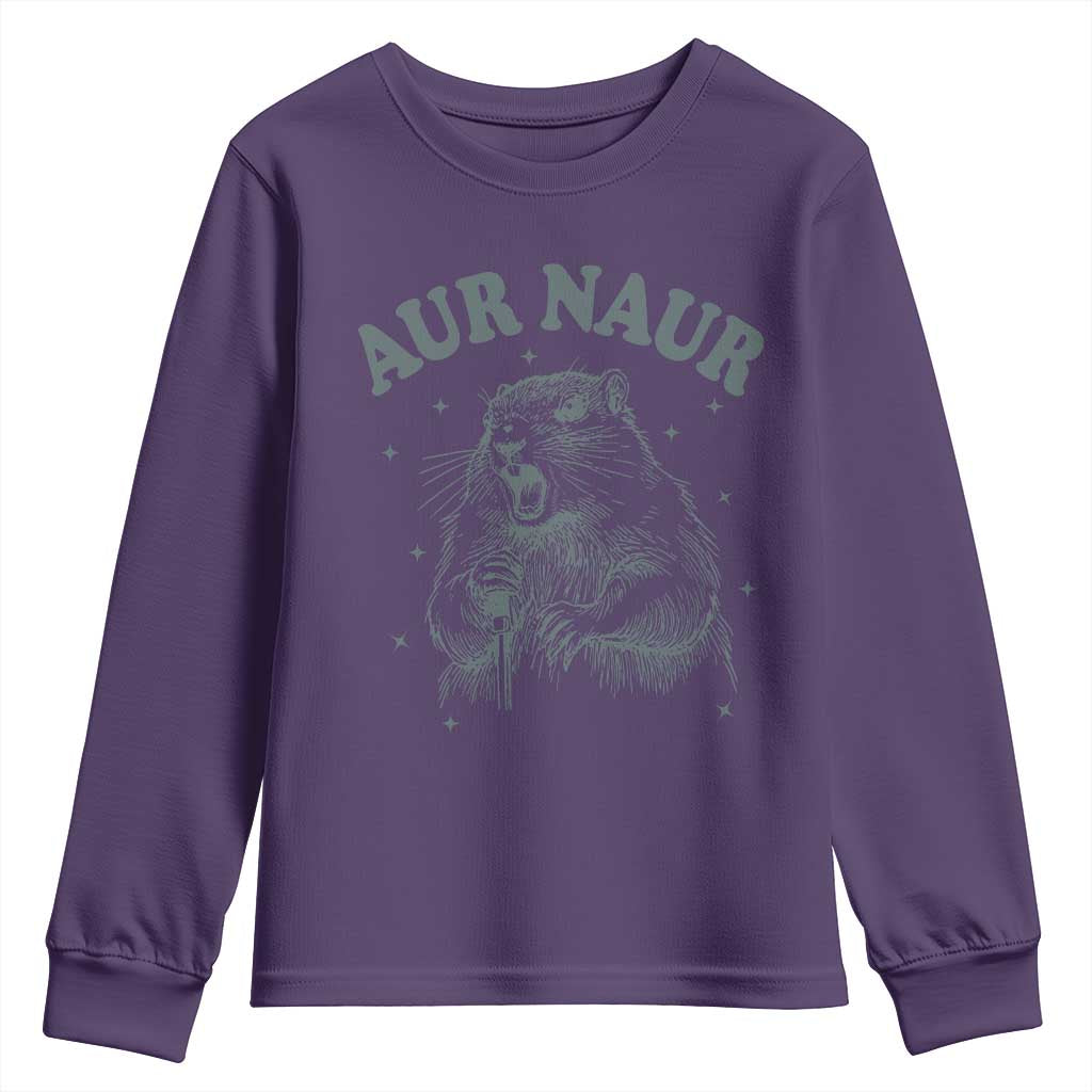 Aur Naur Groundhog Meme Youth Sweatshirt Funny Sarcastic Oh No Australian Accent TS14 Purple Print Your Wear