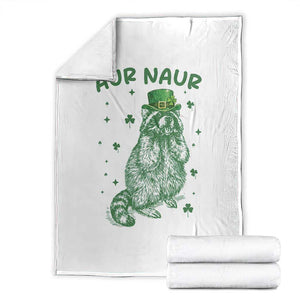 Aur Naur Raccoon St Patricks Day Throw Blanket Funny Sarcastic Oh No Australian Accent TS14 White Print Your Wear