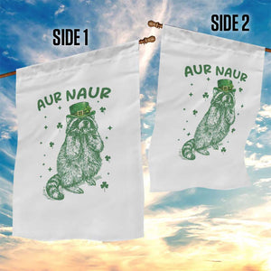 Aur Naur Raccoon St Patricks Day Garden Flag Funny Sarcastic Oh No Australian Accent TS14 Print Your Wear