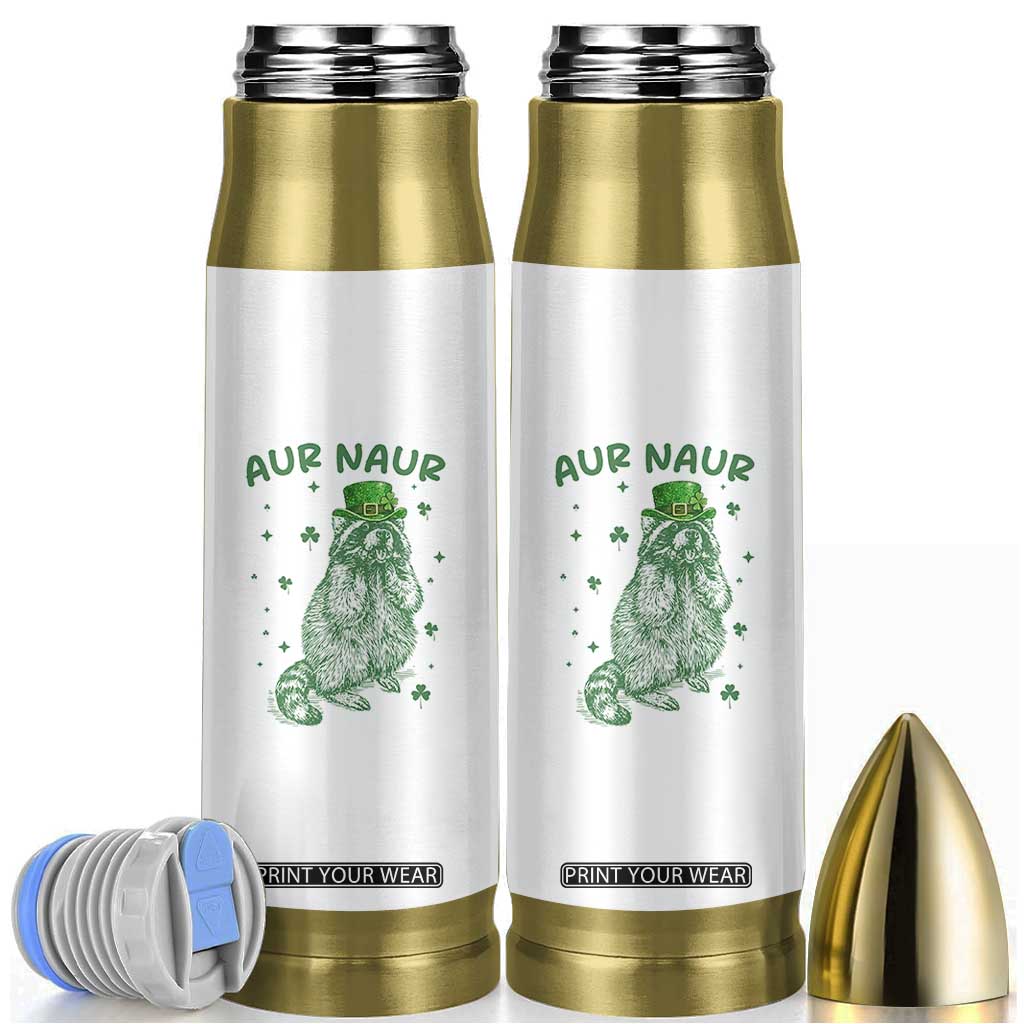 Aur Naur Raccoon St Patricks Day Bullet Tumbler Funny Sarcastic Oh No Australian Accent TS14 White Print Your Wear
