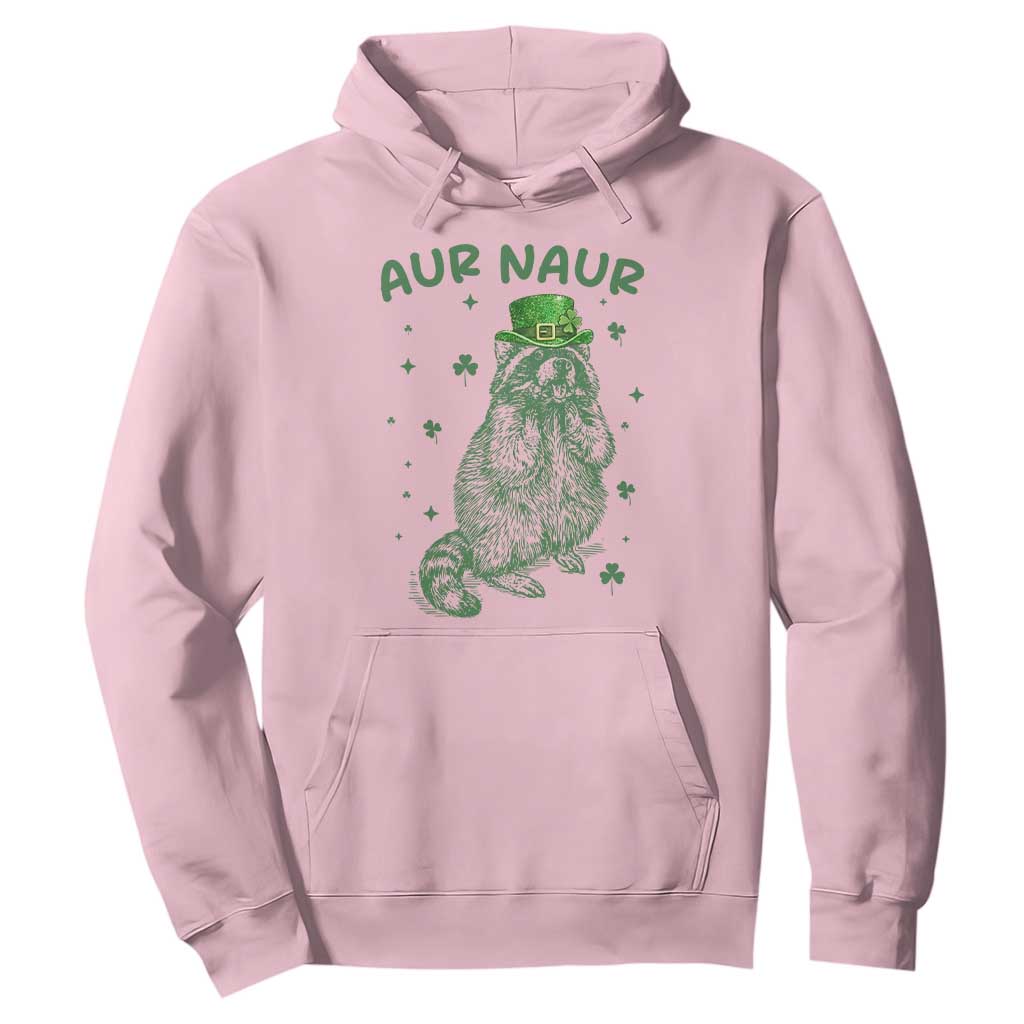 Aur Naur Raccoon St Patricks Day Hoodie Funny Sarcastic Oh No Australian Accent TS14 Light Pink Print Your Wear