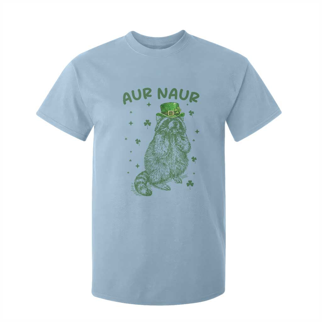 Aur Naur Raccoon St Patricks Day T Shirt For Kid Funny Sarcastic Oh No Australian Accent TS14 Light Blue Print Your Wear