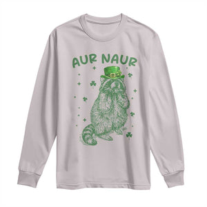 Aur Naur Raccoon St Patricks Day Long Sleeve Shirt Funny Sarcastic Oh No Australian Accent TS14 Ice Gray Print Your Wear