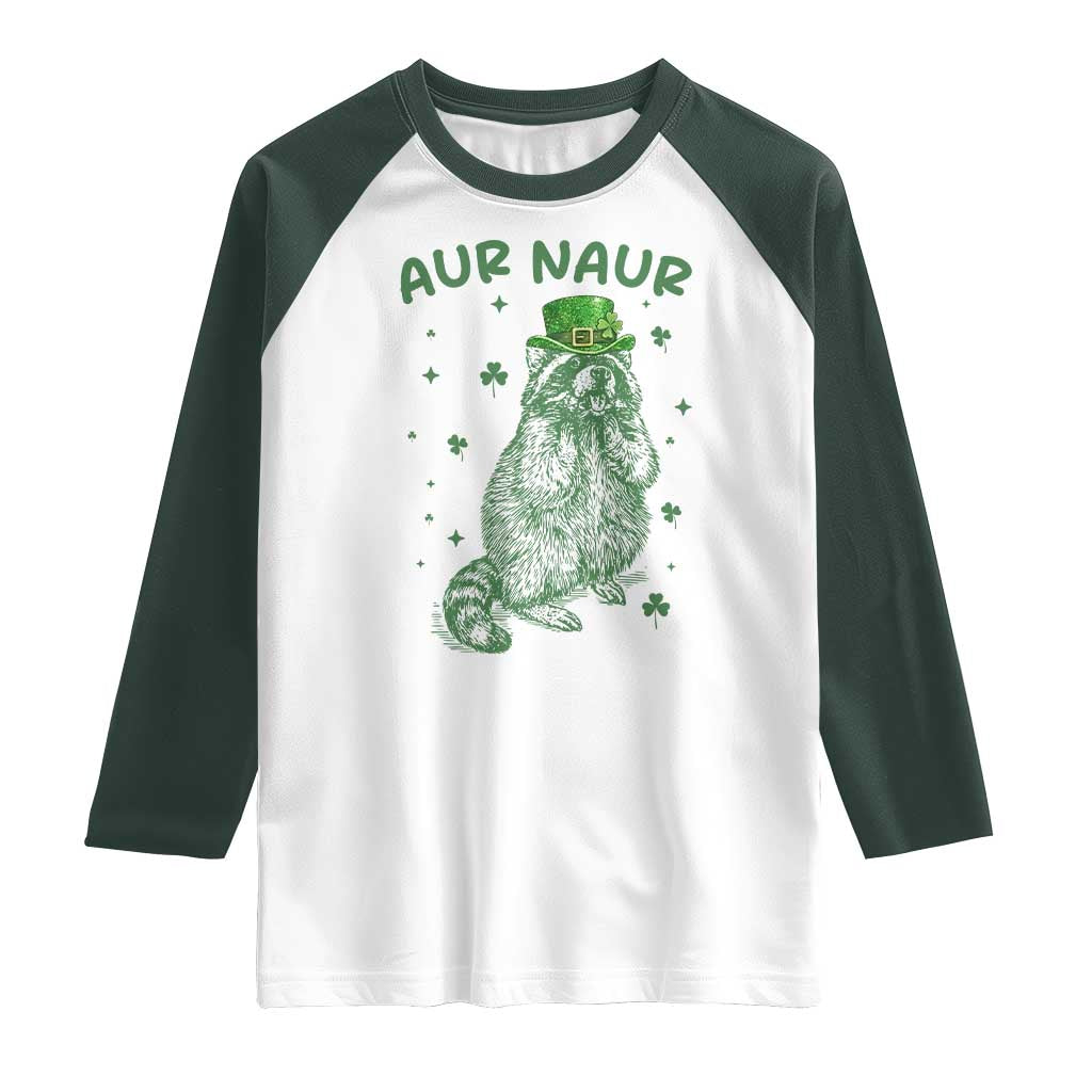 Aur Naur Raccoon St Patricks Day Raglan Shirt Funny Sarcastic Oh No Australian Accent TS14 White Dark Forest Green Print Your Wear