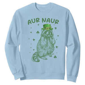 Aur Naur Raccoon St Patricks Day Sweatshirt Funny Sarcastic Oh No Australian Accent TS14 Light Blue Print Your Wear