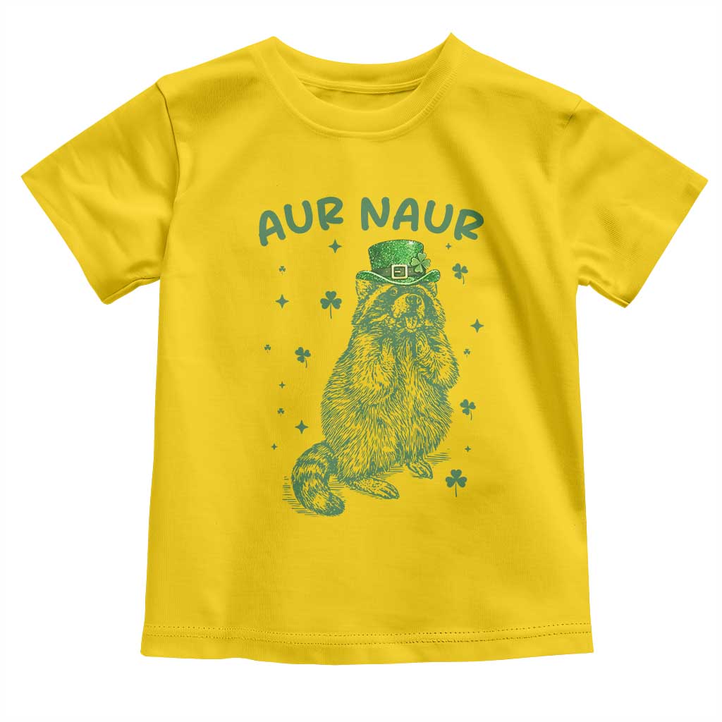 Aur Naur Raccoon St Patricks Day Toddler T Shirt Funny Sarcastic Oh No Australian Accent TS14 Daisy Print Your Wear