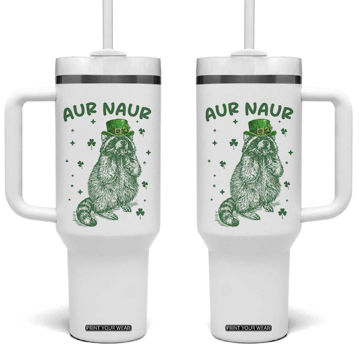 Aur Naur Raccoon St Patricks Day Tumbler With Handle Funny Sarcastic Oh No Australian Accent TS14 One Size: 40 oz White Print Your Wear