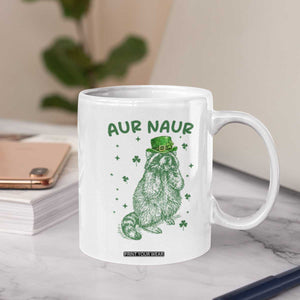 Aur Naur Raccoon St Patricks Day Coffee Mug Funny Sarcastic Oh No Australian Accent TS14 Print Your Wear