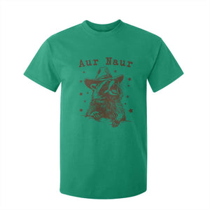 AUR Naur Cowboy Raccoon T Shirt For Kid Funny Sarcastic Oh No Australian Accent TS14 Irish Green Print Your Wear