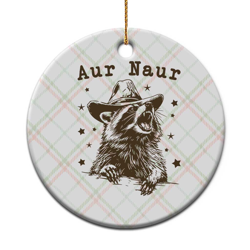 AUR Naur Cowboy Raccoon Ceramic Ornament Funny Sarcastic Oh No Australian Accent TS14 1pc Christmas Plaid Print Your Wear