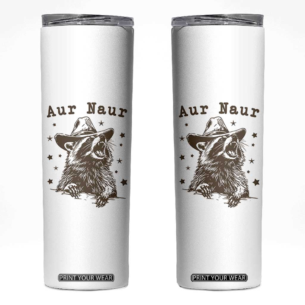 AUR Naur Cowboy Raccoon Skinny Tumbler Funny Sarcastic Oh No Australian Accent TS14 White Print Your Wear