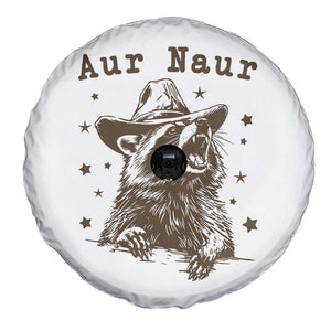 AUR Naur Cowboy Raccoon Spare Tire Cover Funny Sarcastic Oh No Australian Accent TS14 Print Your Wear