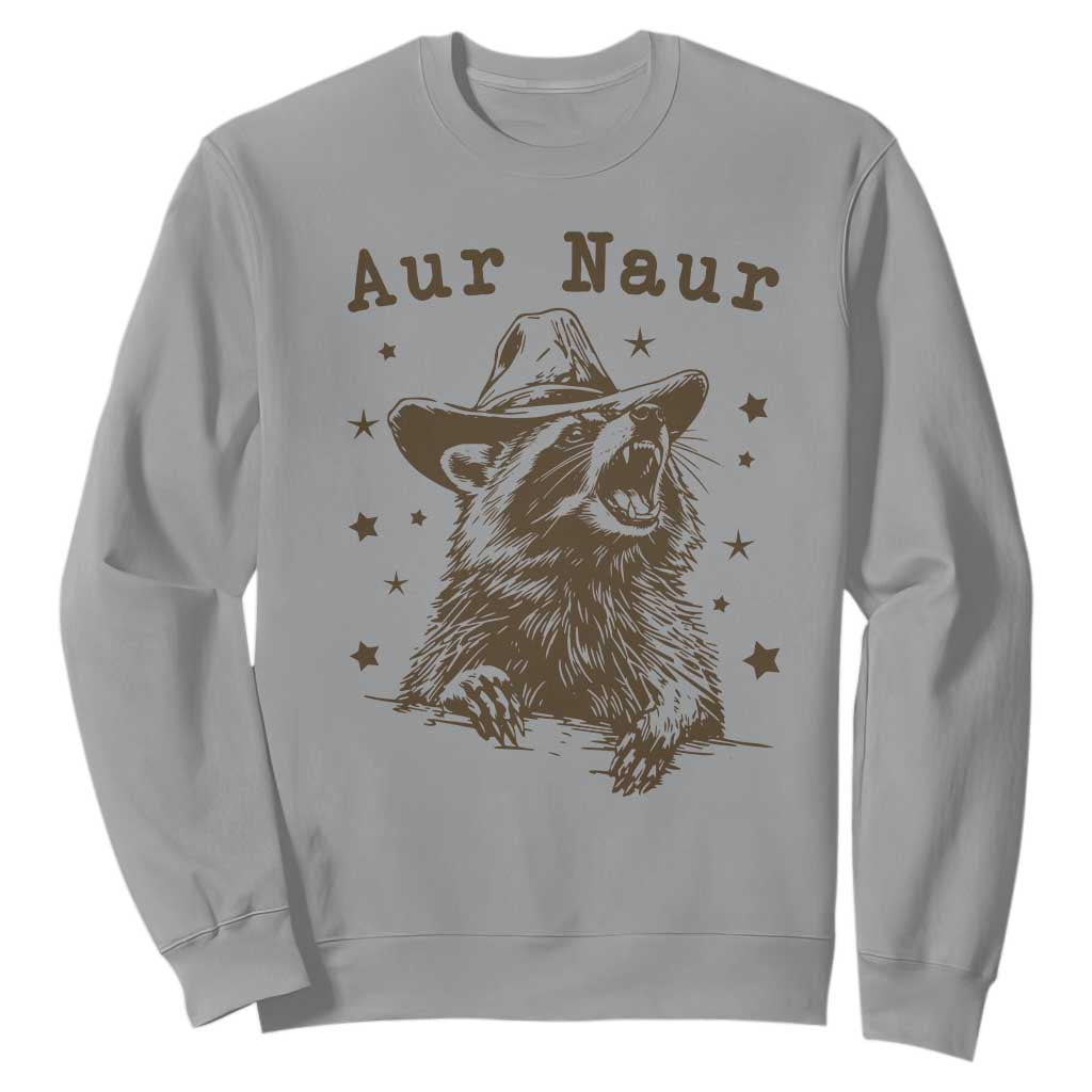 AUR Naur Cowboy Raccoon Sweatshirt Funny Sarcastic Oh No Australian Accent TS14 Sport Gray Print Your Wear