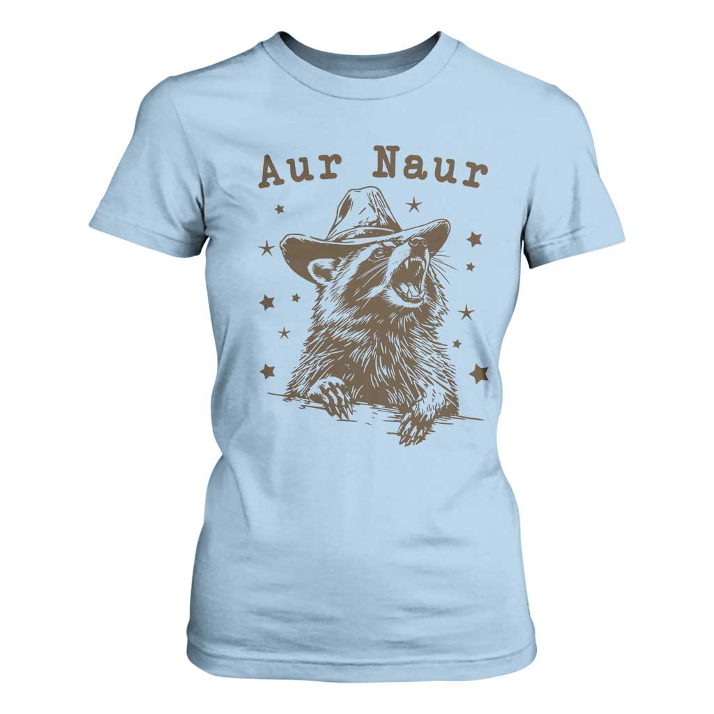 AUR Naur Cowboy Raccoon T Shirt For Women Funny Sarcastic Oh No Australian Accent TS14 Light Blue Print Your Wear
