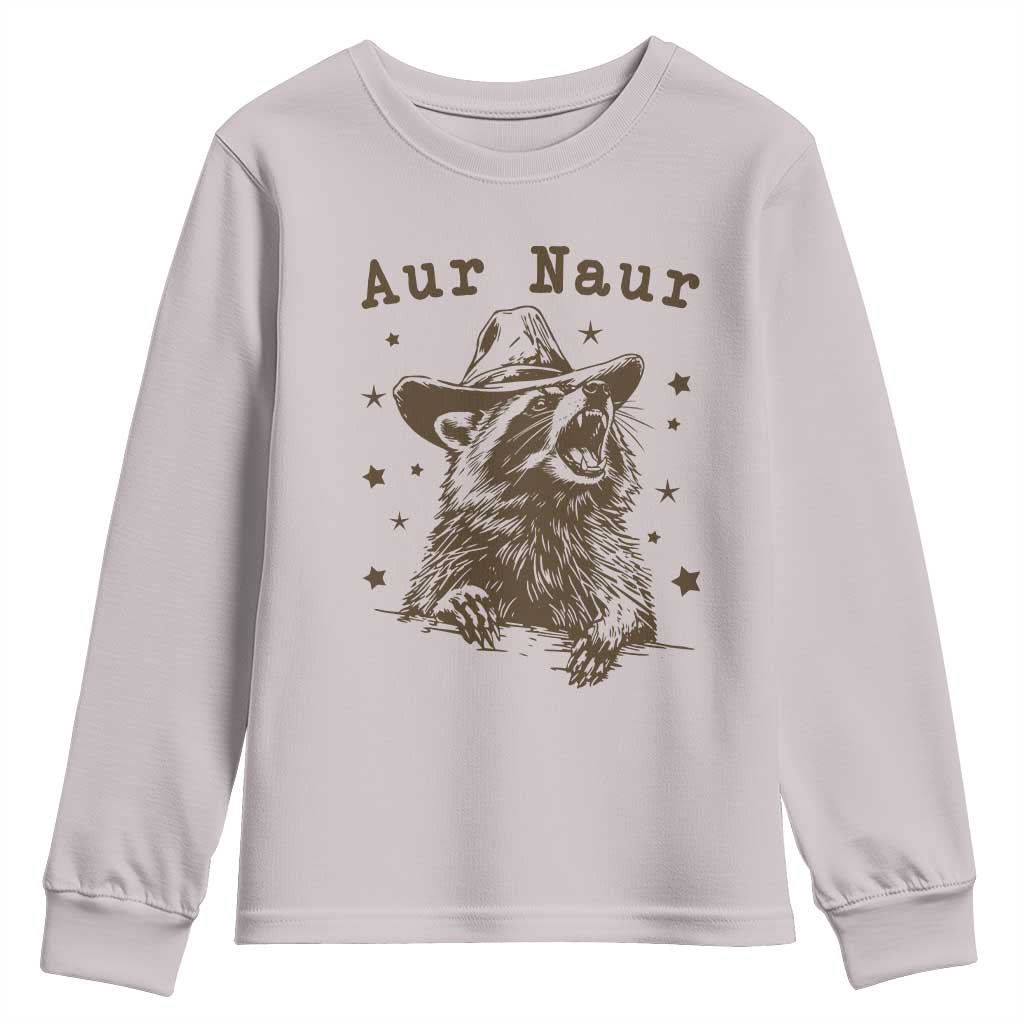 AUR Naur Cowboy Raccoon Youth Sweatshirt Funny Sarcastic Oh No Australian Accent TS14 Ice Gray Print Your Wear