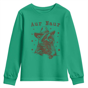 AUR Naur Cowboy Raccoon Youth Sweatshirt Funny Sarcastic Oh No Australian Accent TS14 Irish Green Print Your Wear
