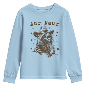 AUR Naur Cowboy Raccoon Youth Sweatshirt Funny Sarcastic Oh No Australian Accent TS14 Light Blue Print Your Wear