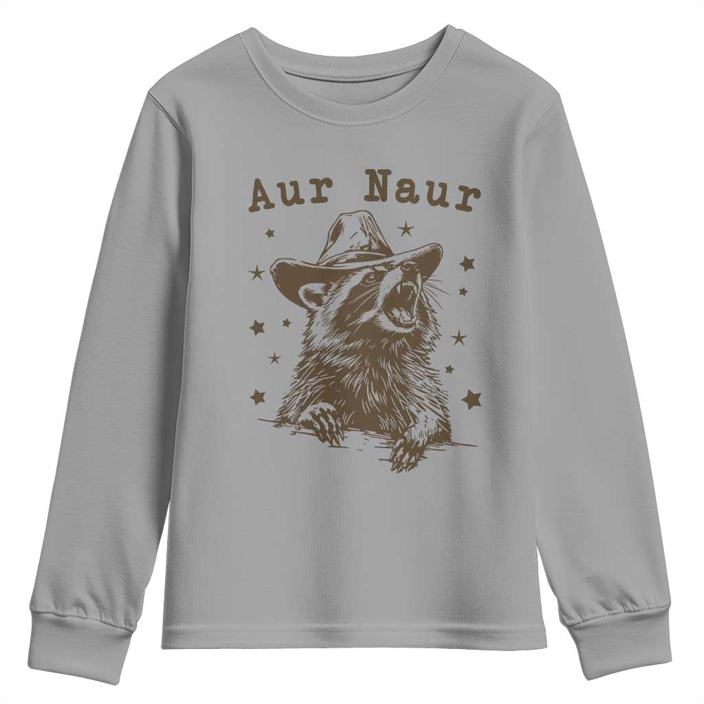 AUR Naur Cowboy Raccoon Youth Sweatshirt Funny Sarcastic Oh No Australian Accent TS14 Sport Gray Print Your Wear