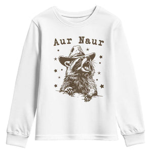 AUR Naur Cowboy Raccoon Youth Sweatshirt Funny Sarcastic Oh No Australian Accent TS14 White Print Your Wear