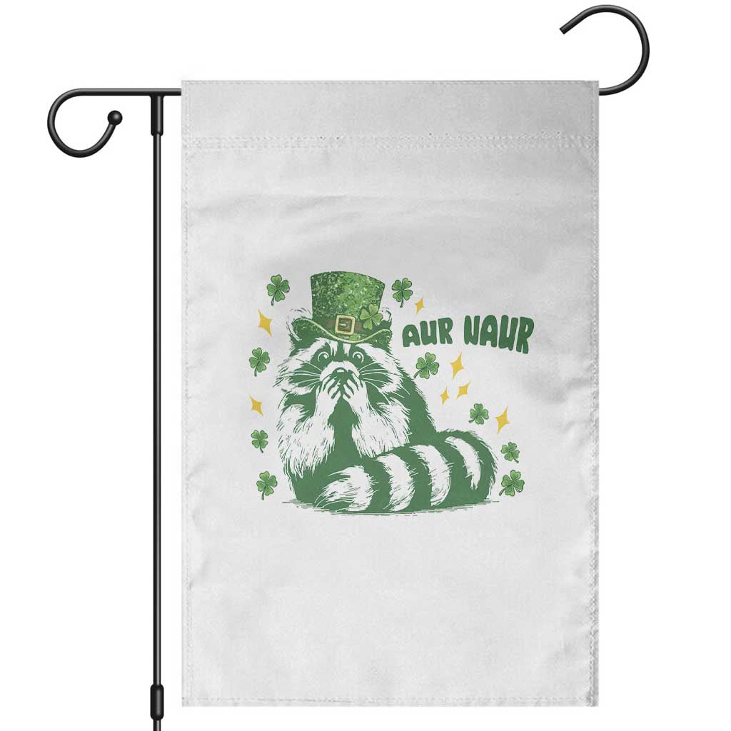 AUR Naur Raccoon St Patricks Day Meme Garden Flag Funny Sarcastic Oh No Australian Accent TS14 White Print Your Wear