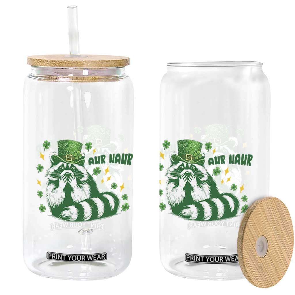 AUR Naur Raccoon St Patricks Day Meme Glass Can Funny Sarcastic Oh No Australian Accent TS14 Print Your Wear