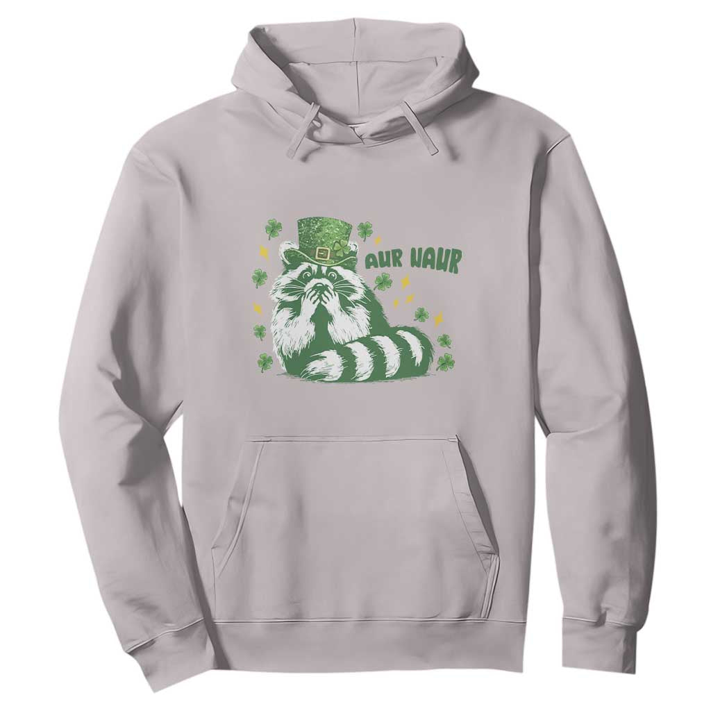 AUR Naur Raccoon St Patricks Day Meme Hoodie Funny Sarcastic Oh No Australian Accent TS14 Ice Gray Print Your Wear