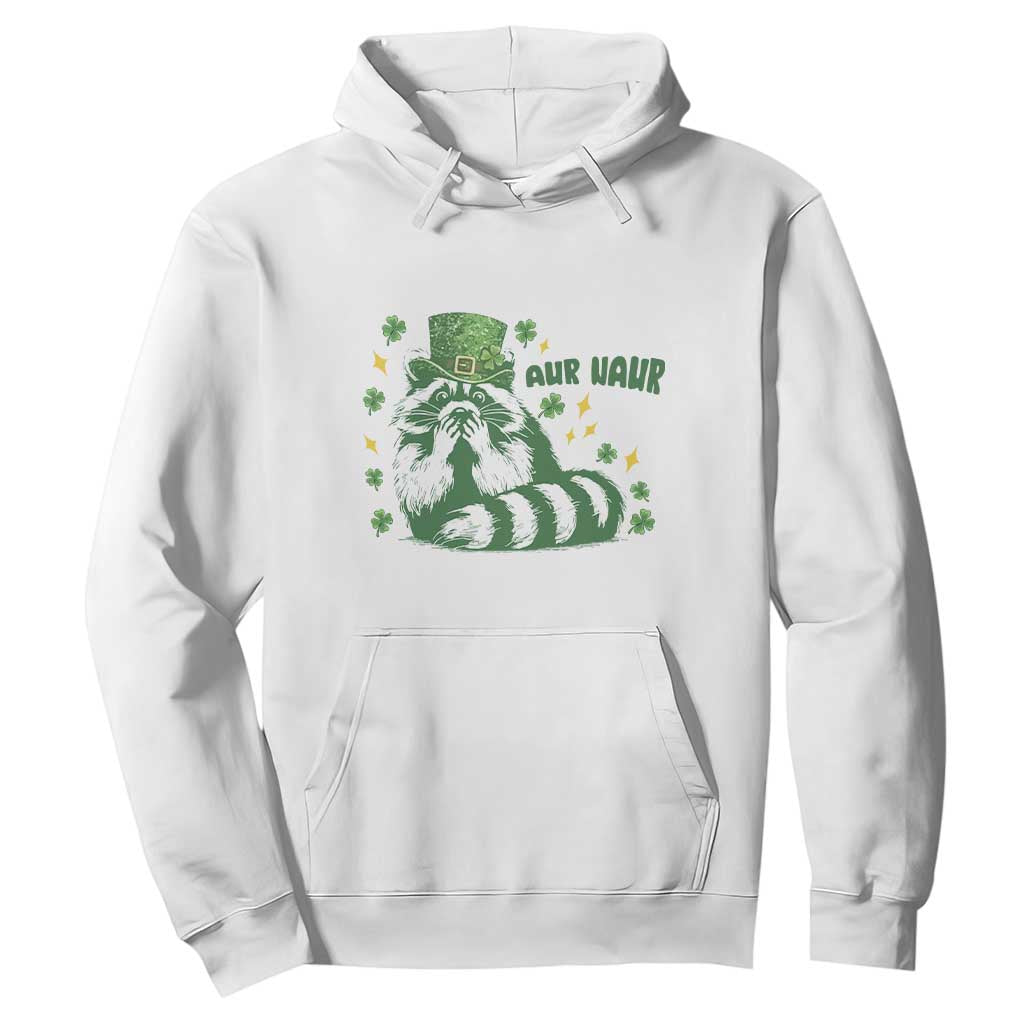 AUR Naur Raccoon St Patricks Day Meme Hoodie Funny Sarcastic Oh No Australian Accent TS14 White Print Your Wear