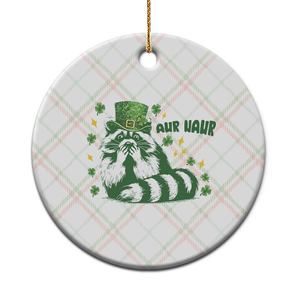 AUR Naur Raccoon St Patricks Day Meme Ceramic Ornament Funny Sarcastic Oh No Australian Accent TS14 1pc Christmas Plaid Print Your Wear