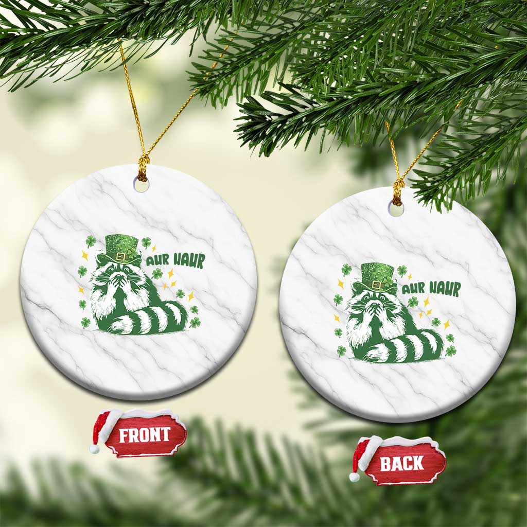 AUR Naur Raccoon St Patricks Day Meme Ceramic Ornament Funny Sarcastic Oh No Australian Accent TS14 1pc White Marble Print Your Wear