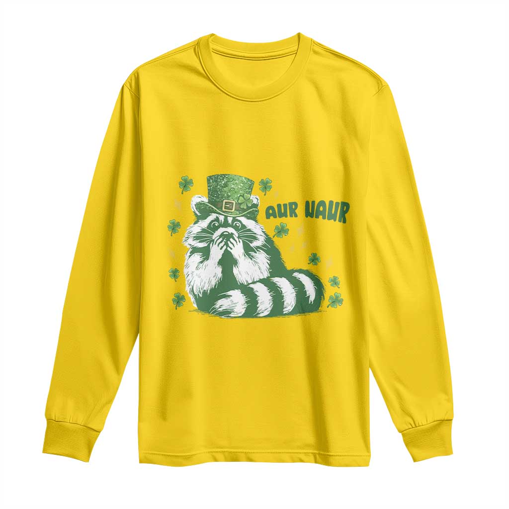 AUR Naur Raccoon St Patricks Day Meme Long Sleeve Shirt Funny Sarcastic Oh No Australian Accent TS14 Daisy Print Your Wear