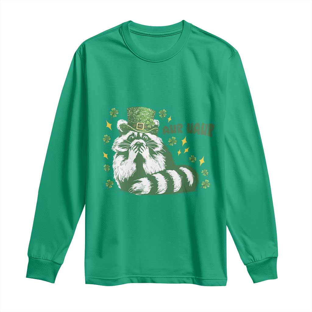 AUR Naur Raccoon St Patricks Day Meme Long Sleeve Shirt Funny Sarcastic Oh No Australian Accent TS14 Irish Green Print Your Wear