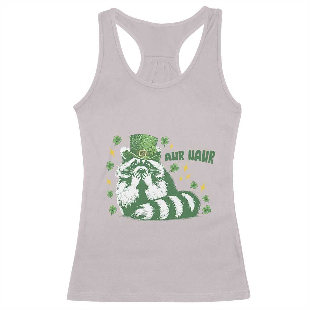 AUR Naur Raccoon St Patricks Day Meme Racerback Tank Top Funny Sarcastic Oh No Australian Accent TS14 Ice Gray Print Your Wear