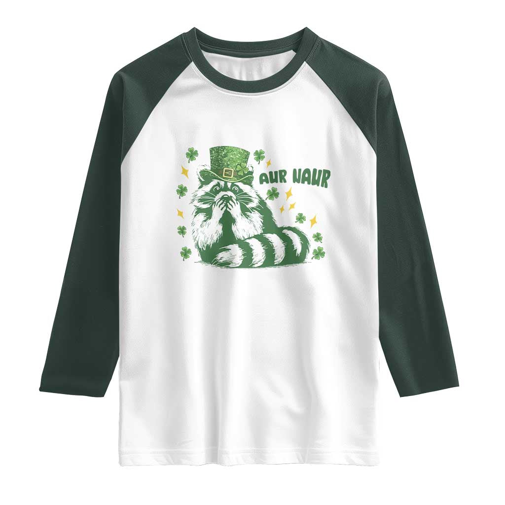 AUR Naur Raccoon St Patricks Day Meme Raglan Shirt Funny Sarcastic Oh No Australian Accent TS14 White Dark Forest Green Print Your Wear