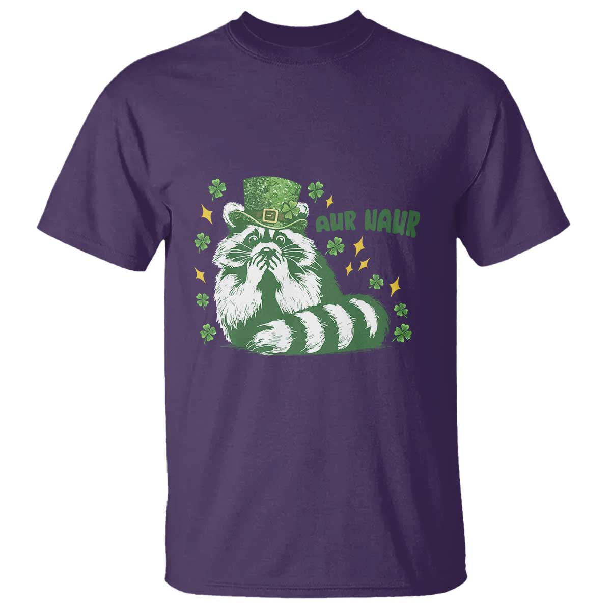AUR Naur Raccoon St Patricks Day Meme T Shirt Funny Sarcastic Oh No Australian Accent TS14 Purple Print Your Wear