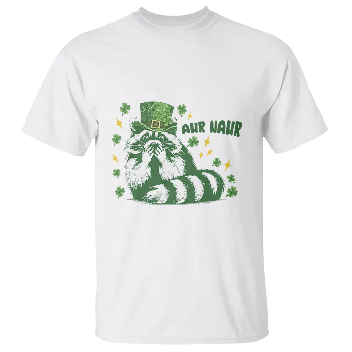 AUR Naur Raccoon St Patricks Day Meme T Shirt Funny Sarcastic Oh No Australian Accent TS14 White Print Your Wear