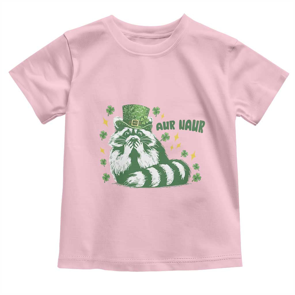 AUR Naur Raccoon St Patricks Day Meme Toddler T Shirt Funny Sarcastic Oh No Australian Accent TS14 Light Pink Print Your Wear