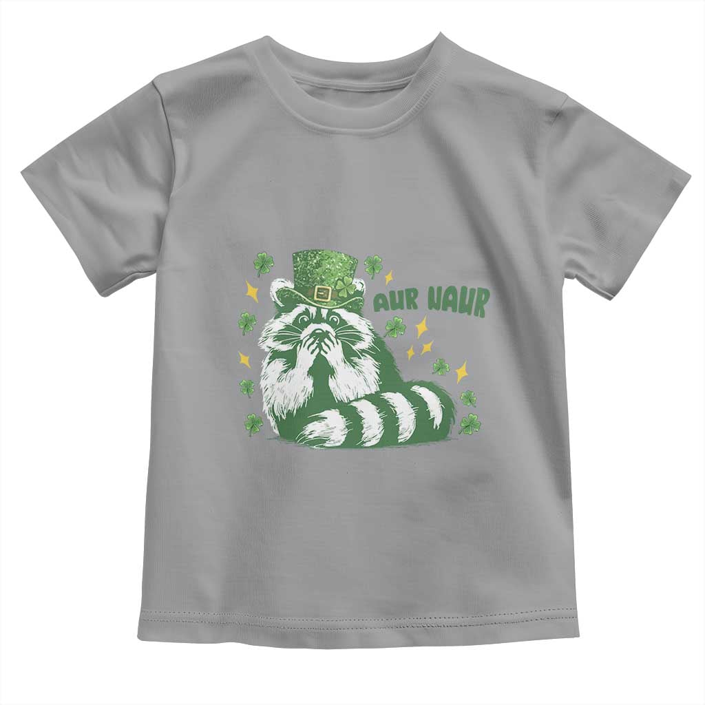 AUR Naur Raccoon St Patricks Day Meme Toddler T Shirt Funny Sarcastic Oh No Australian Accent TS14 Sport Gray Print Your Wear