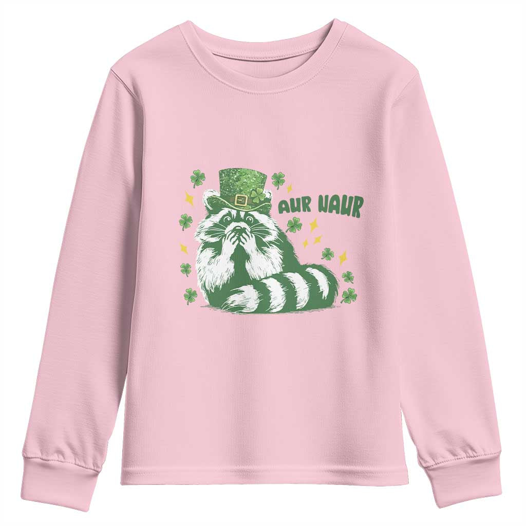 AUR Naur Raccoon St Patricks Day Meme Youth Sweatshirt Funny Sarcastic Oh No Australian Accent TS14 Light Pink Print Your Wear