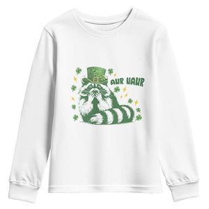 AUR Naur Raccoon St Patricks Day Meme Youth Sweatshirt Funny Sarcastic Oh No Australian Accent TS14 White Print Your Wear