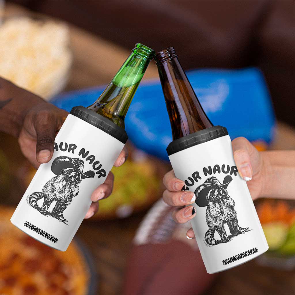 AUR Naur Cowboy Raccoon Meme 4 in 1 Can Cooler Tumbler Funny Sarcastic Oh No Australian Accent TS14 Print Your Wear