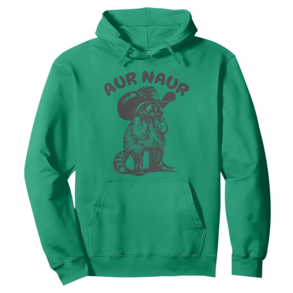 AUR Naur Cowboy Raccoon Meme Hoodie Funny Sarcastic Oh No Australian Accent TS14 Irish Green Print Your Wear