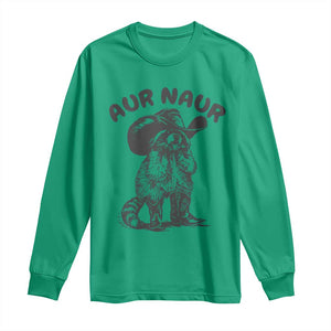 AUR Naur Cowboy Raccoon Meme Long Sleeve Shirt Funny Sarcastic Oh No Australian Accent TS14 Irish Green Print Your Wear