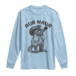 AUR Naur Cowboy Raccoon Meme Long Sleeve Shirt Funny Sarcastic Oh No Australian Accent TS14 Light Blue Print Your Wear